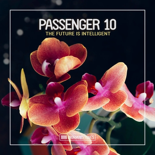 Passenger 10 - The Future Is Intelligent [ETR677]